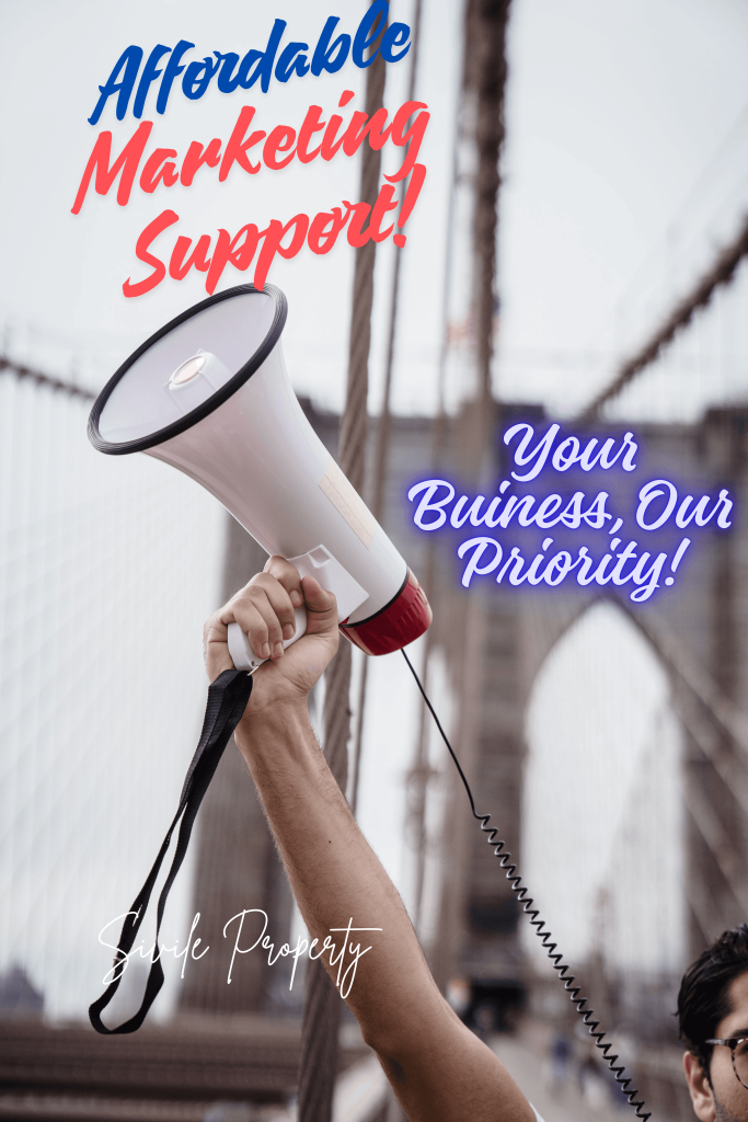 Your Business, Our priority. Sivile Property performs affordable marketing support